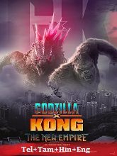 Godzilla x Kong: The New Empire (2024) HDRip Original [Telugu + Tamil + Hindi + Eng] Dubbed Movie Watch Online Free