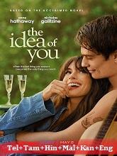 The Idea of You (2024) HDRip Original [Telugu + Tamil + Hindi + Malayalam + Kannada + Eng] Dubbed Movie Watch Online Free