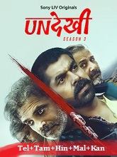 Undekhi (2024) HDRip Season 3 [Telugu + Tamil + Hindi + Malayalam + Kannada] Watch Online Free